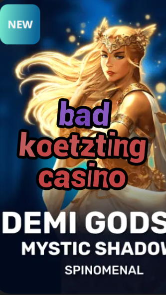 bad koetzting casino-trdjkmsxjksdss.com